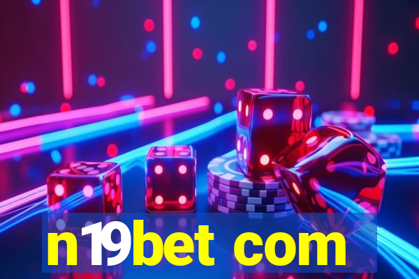 n19bet com